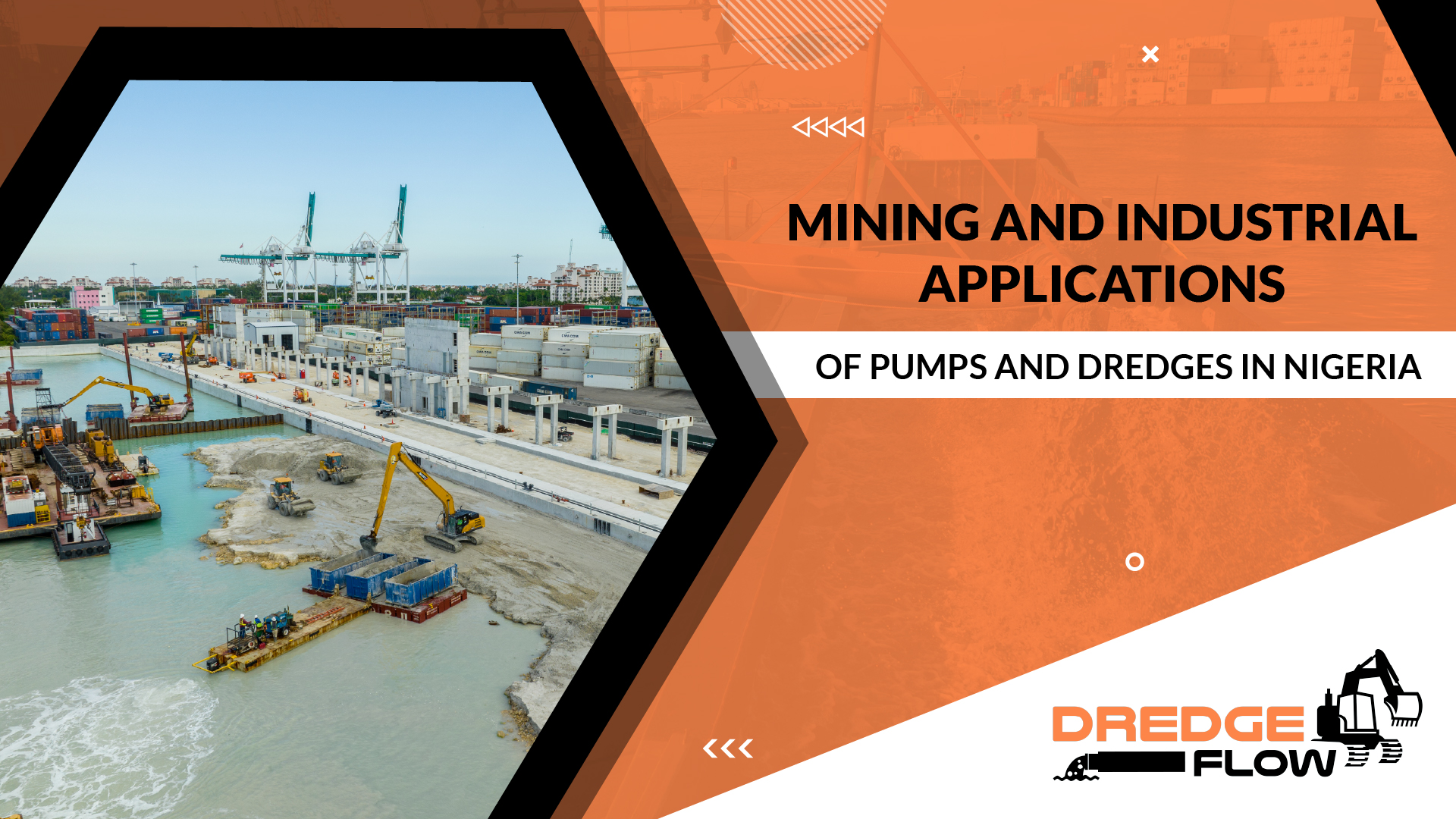 Mining and Industrial Applications of Pumps and Dredges in Nigeria